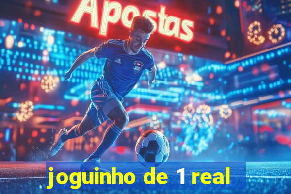 joguinho de 1 real